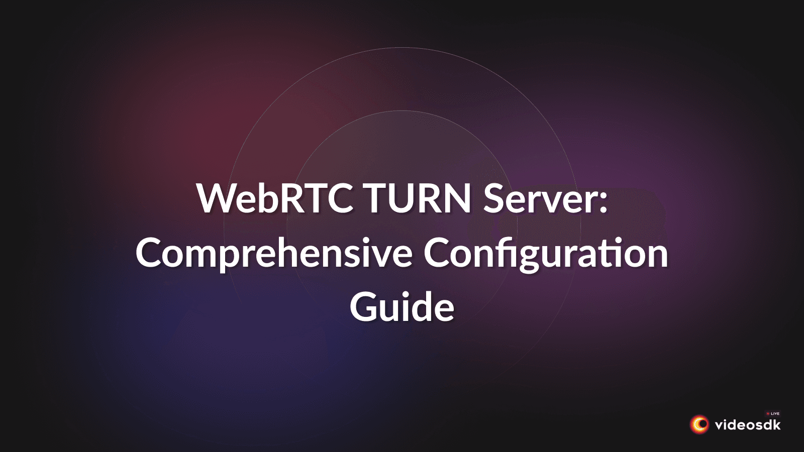 Setting Up a WebRTC TURN Server with Node.js: A Complete Guide