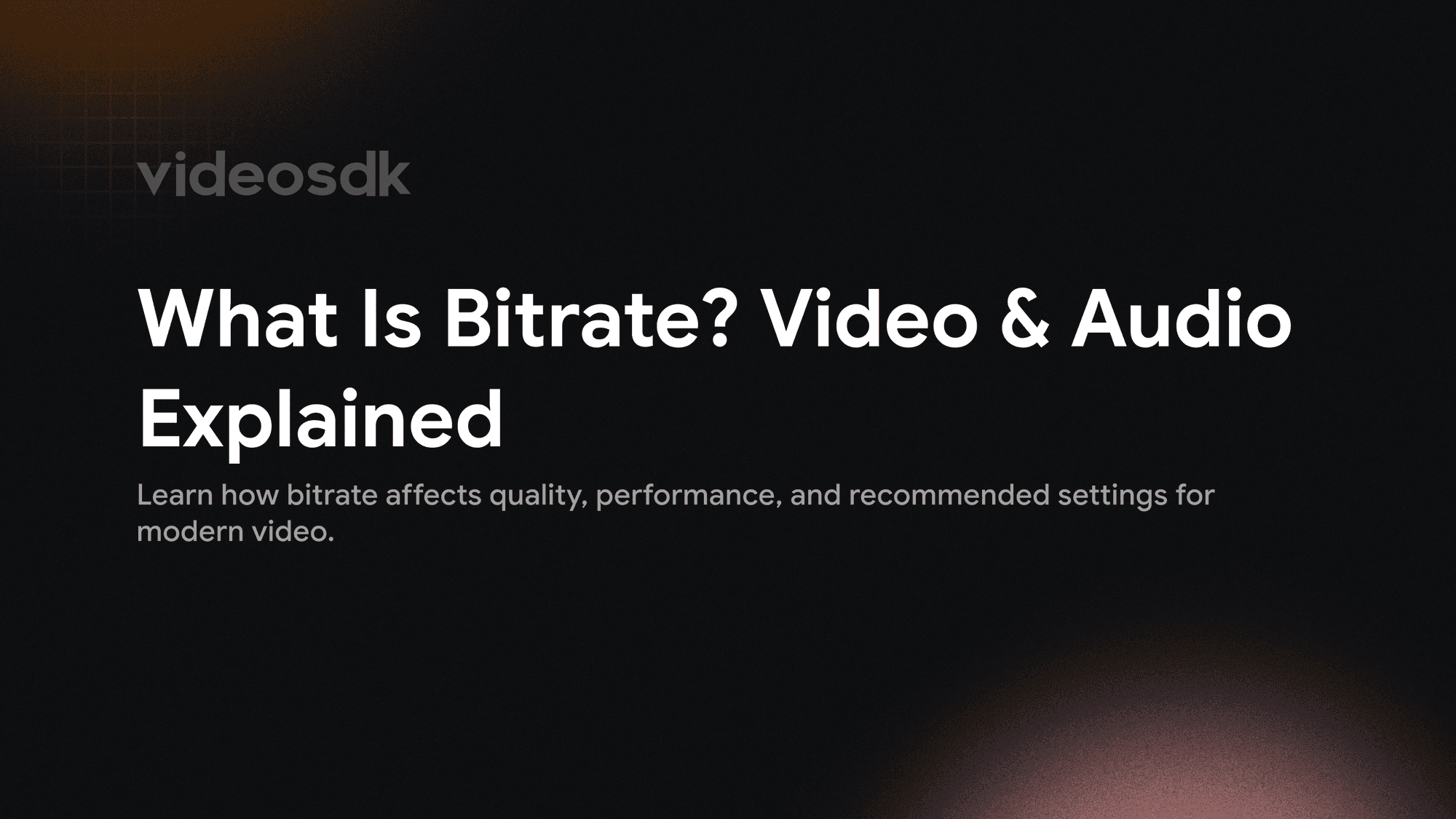 What is Bitrate in WebRTC? Video and Audio Bitrate Explained