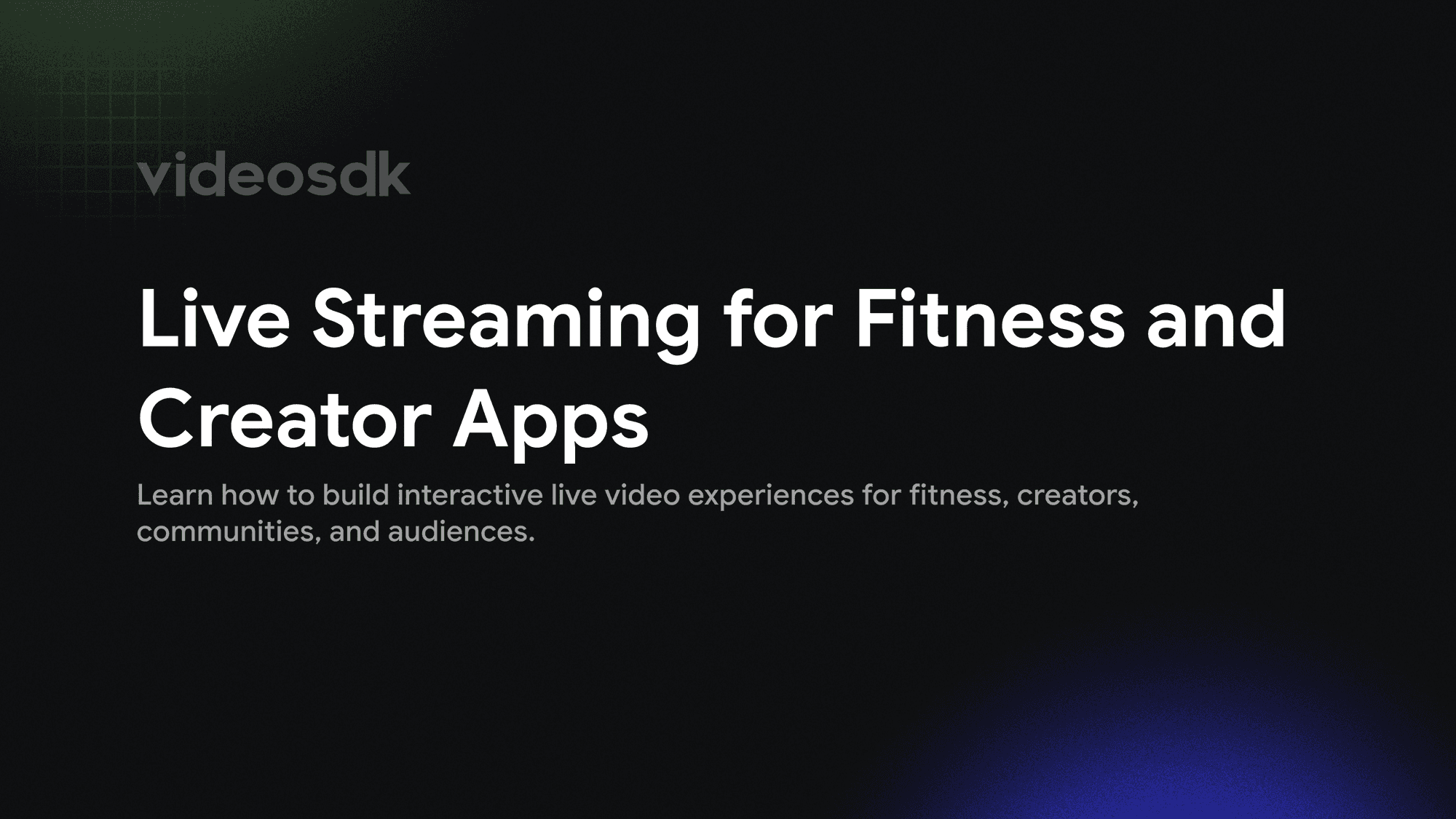 Live Streaming SDK for Fitness Apps: Build Interactive Classes