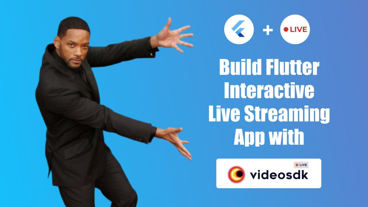 Build Flutter Live Streaming App for Android, iOS, and Web