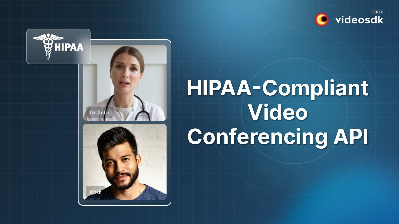 HIPAA-Compliant Video Conferencing API: Embed Telehealth Video Calls in Your App