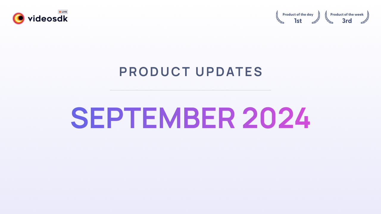 Product Updates : September 2024