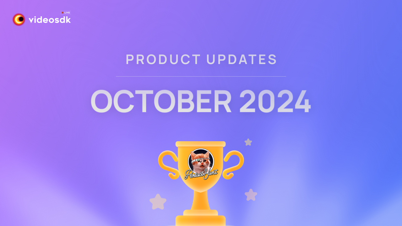 Product Updates : October 2024