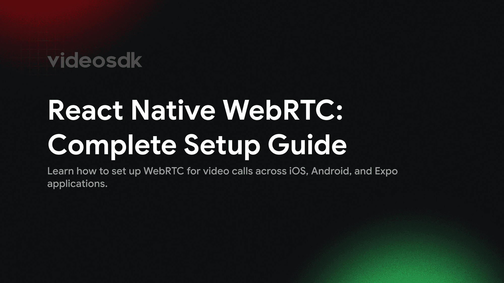 How to Build a WebRTC React Native App?