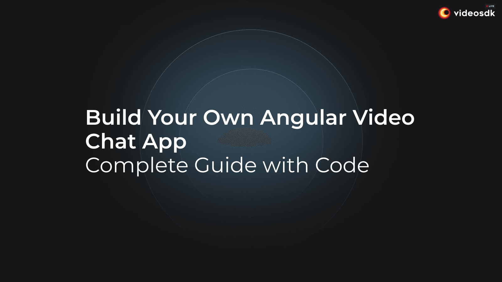 Build Your Own: A Complete Guide to Creating an Angular Video Chat App Build Your Own: A Complete Guide to Creating an Angular Video Chat App