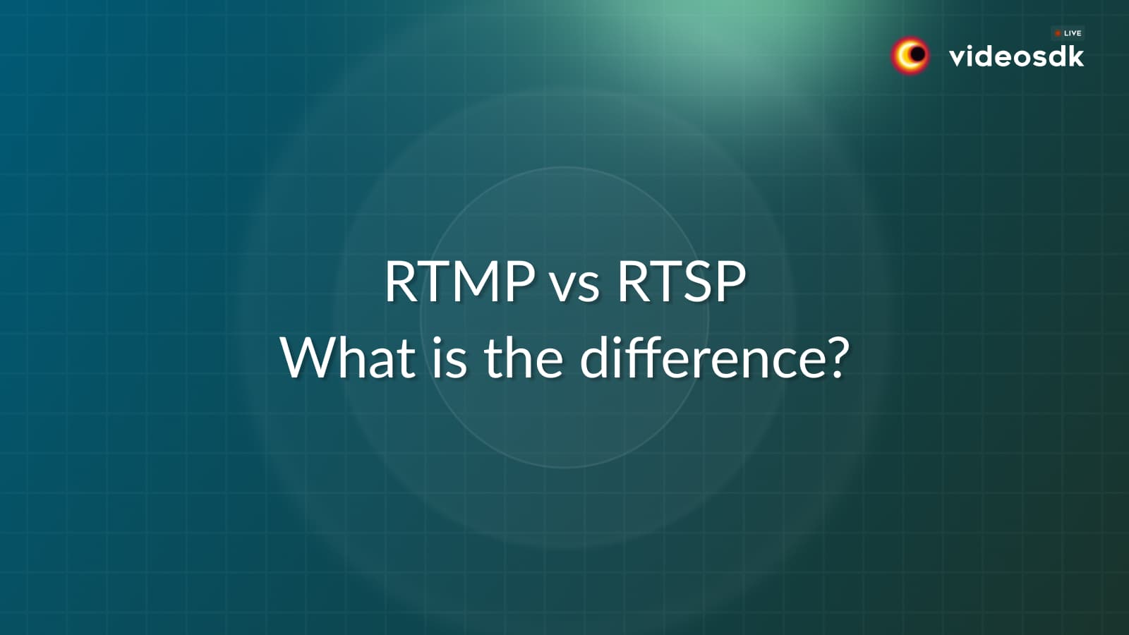RTMP vs RTSP: Understanding the Differences of Streaming Protocols RTMP vs RTSP: Understanding the Differences of Streaming Protocols