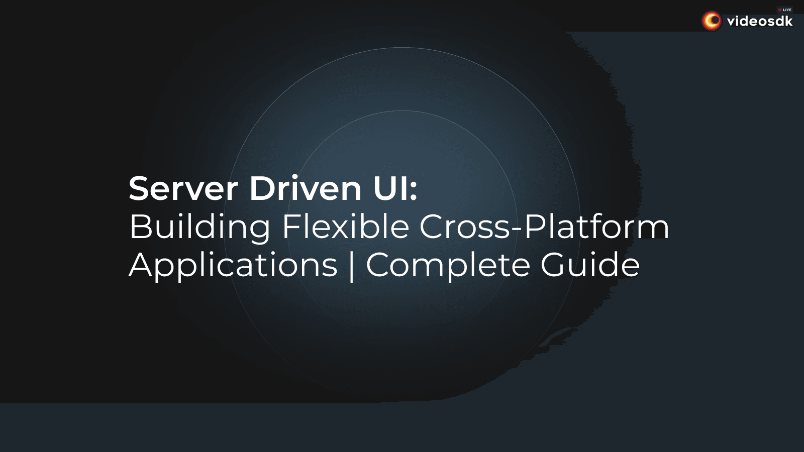 Server Driven UI: A Comprehensive Guide to Building Flexible Cross-Platform Applications Server Driven UI: A Comprehensive Guide to Building Flexible Cross-Platform Applications