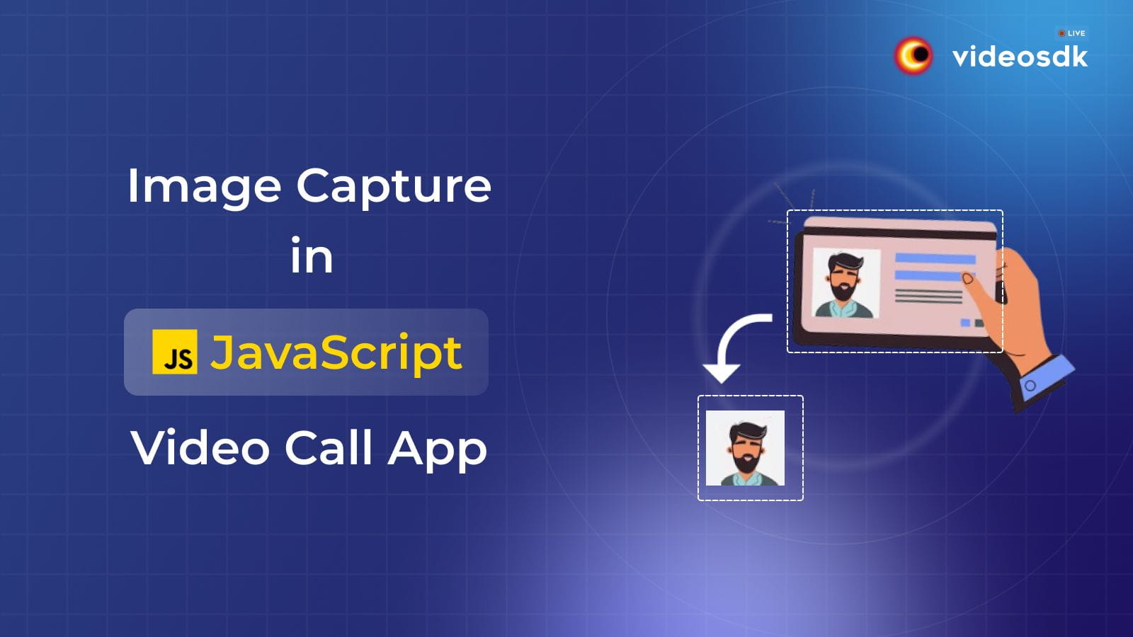 How to Integrate Image Capture in JavaScript Video Chat App? How to Integrate Image Capture in JavaScript Video Chat App?