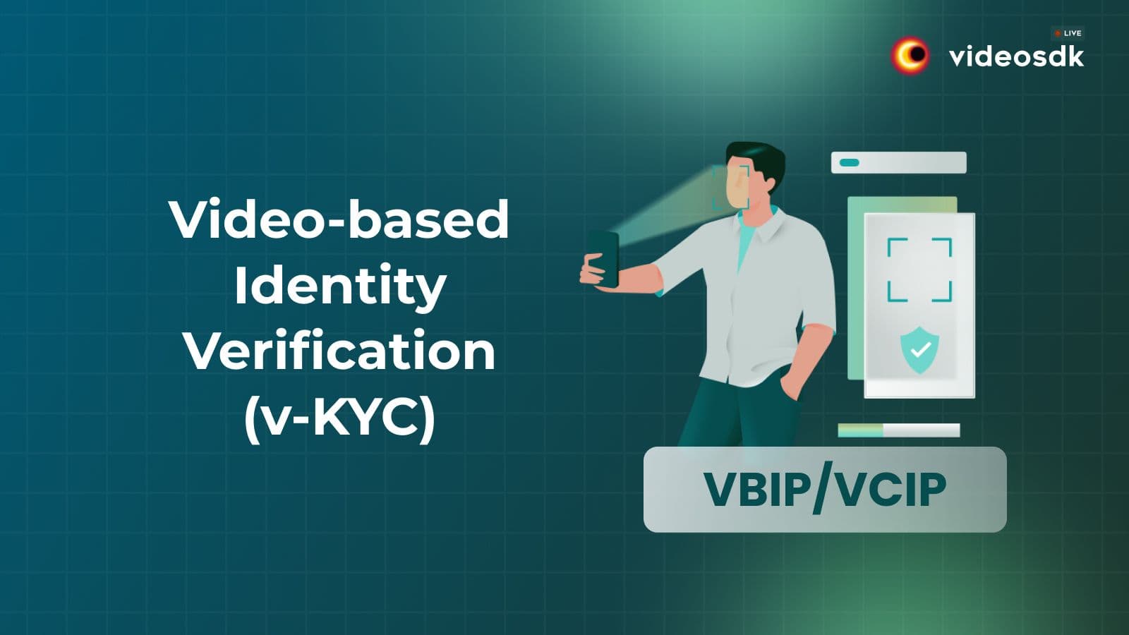 VBIP - Video Based Identification Process VBIP - Video Based Identification Process