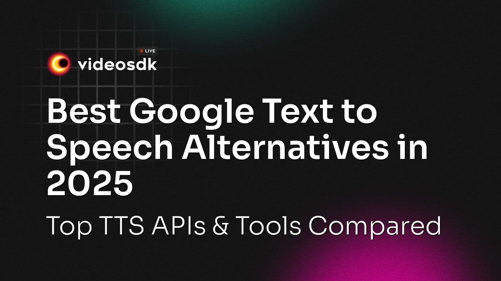 Best Google Text to Speech Alternatives in 2025: Top TTS APIs & Tools Compared Best Google Text to Speech Alternatives in 2025: Top TTS APIs & Tools Compared