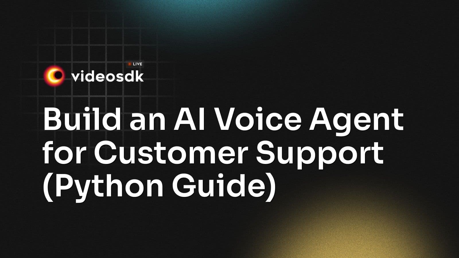 Build an AI Voice Agent for Customer Support (Python Guide) Build an AI Voice Agent for Customer Support (Python Guide)